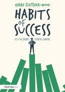 Habits of Success: Getting Every Student Learning-9780367444952
