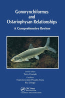 Gonorynchiformes and Ostariophysan Relationships : A Comprehensive Review (Series on: Teleostean Fish Biology)-9780367452391