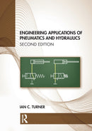 Engineering Applications of Pneumatics and Hydraulics-9780367460846