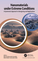Nanomaterials under Extreme Conditions : A Systematic Approach to Designing and Applications-9780367462284