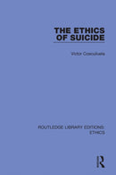 The Ethics of Suicide-9780367462536