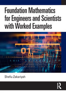 Foundation Mathematics for Engineers and Scientists with Worked Examples-9780367462895