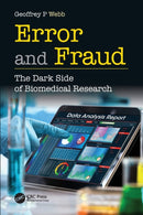 Error and Fraud : The Dark Side of Biomedical Research-9780367469924