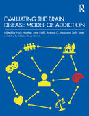 Evaluating the Brain Disease Model of Addiction-9780367470067