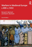Warfare in Medieval Europe C.400-c.1453