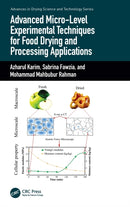 Advanced Micro-Level Experimental Techniques for Food Drying and Processing Applications-9780367472160