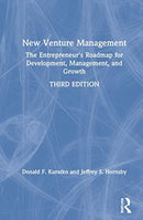 New Venture Management : The Entrepreneur's Roadmap for Development, Management, and Growth-9780367472368