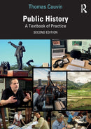 Public History : A Textbook of Practice-9780367473082