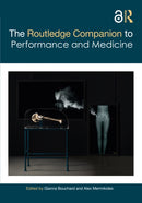 The Routledge Companion to Performance and Medicine-9780367477769