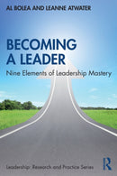 Becoming a Leader : Nine Elements of Leadership Mastery-9780367478346