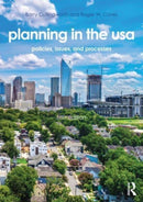 Planning in the USA : Policies, Issues, and Processes-9780367478629