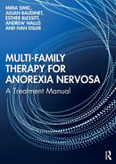 Multi-Family Therapy for Anorexia Nervosa : A Treatment Manual-9780367482329