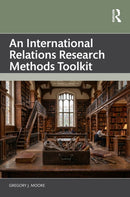 An International Relations Research Methods Toolkit
