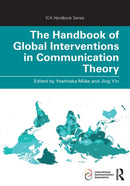 The Handbook of Global Interventions in Communication Theory-9780367486204