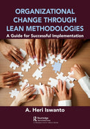 Organizational Change through Lean Methodologies : A Guide for Successful Implementation-9780367488819