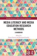 Media Literacy and Media Education Research Methods : A Handbook-9780367492656
