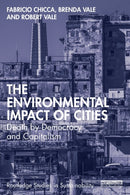 The Environmental Impact of Cities : Death by Democracy and Capitalism-9780367493424