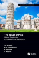 The Tower of Pisa : History, Construction and Geotechnical Stabilization-9780367494285