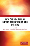 Low Carbon Energy Supply Technologies and Systems-9780367495077