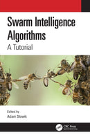Swarm Intelligence Algorithms : A Tutorial-9780367496142