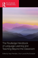 The Routledge Handbook of Language Learning and Teaching Beyond the Classroom-9780367499389