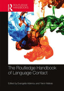 The Routledge Handbook of Language Contact-9780367500405