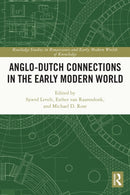 Anglo-Dutch Connections in the Early Modern World-9780367502348