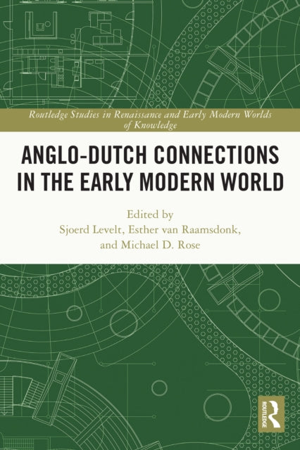 Anglo-Dutch Connections in the Early Modern World-9780367502348