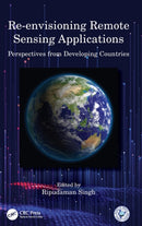 Re-envisioning Remote Sensing Applications : Perspectives from Developing Countries-9780367502393