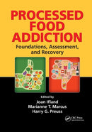 Processed Food Addiction : Foundations, Assessment, and Recovery-9780367503420