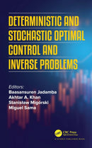Deterministic and Stochastic Optimal Control and Inverse Problems-9780367506315