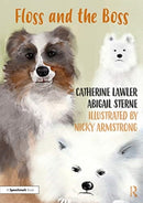 Floss and the Boss : Helping Children Learn About Domestic Abuse and Coercive Control-9780367510794