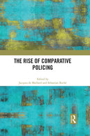 The Rise of Comparative Policing-9780367511043