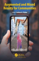 Augmented and Mixed Reality for Communities-9780367512095