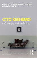 Otto Kernberg : A contemporary Introduction-9780367513344