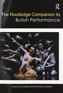 The Routledge Companion to Butoh Performance-9780367517908