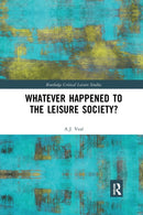 Whatever Happened to the Leisure Society?-9780367519933