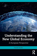 Understanding the New Global Economy : A European Perspective-9780367523695