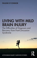 Living With Mild Brain Injury