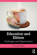 Education and Elitism : Challenges and Opportunities-9780367527884
