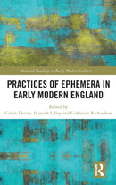 Practices of Ephemera in Early Modern England-9780367528362