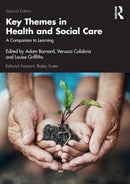 Key Themes in Health and Social Care : A Companion to Learning-9780367529321