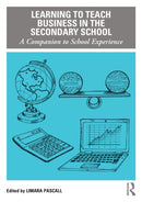 Learning to Teach Business in the Secondary School : A Companion to School Experience-9780367531935