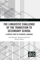 The Linguistic Challenge of the Transition to Secondary School : A Corpus Study of Academic Language-9780367534226