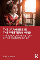 The Japanese in the Western Mind : A Psychological History of the Cultural Other-9780367534677
