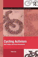 Cycling Activism : Bike Politics and Social Movements-9780367535018