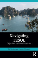 Navigating TESOL : Objectives and Core Principles-9780367536848