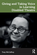 Giving and Taking Voice in Learning Disabled Theatre-9780367538972