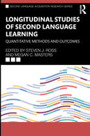 Longitudinal Studies of Second Language Learning : Quantitative Methods and Outcomes-9780367541583