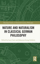 Nature and Naturalism in Classical German Philosophy-9780367541729